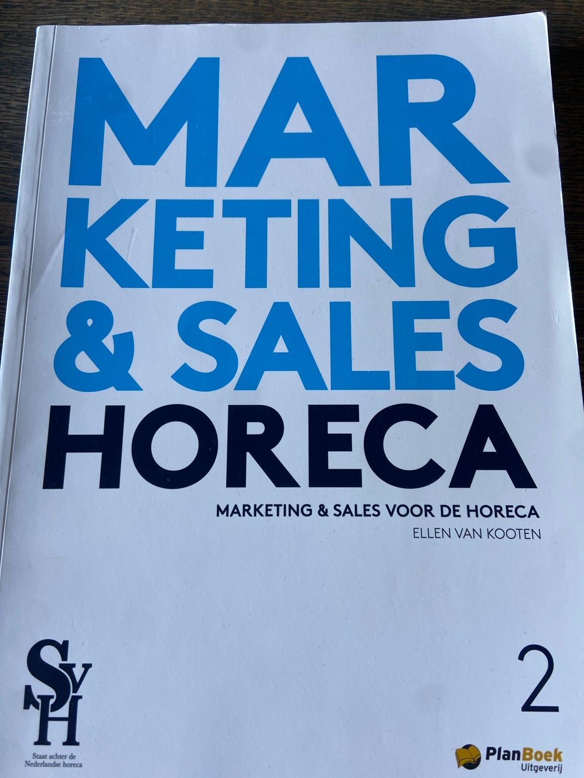 Marketing & Sales Horeca - Ellen van Kooten, Boeken, Ophalen of Verzenden, Zo goed als nieuw, MBO
