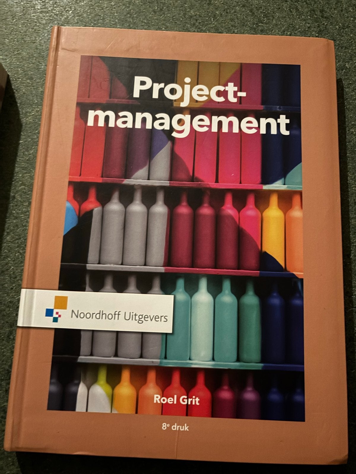 Projectmanagement - Roel Grit (8e druk), Boeken, Ophalen of Verzenden, Gamma, Zo goed als nieuw, HBO