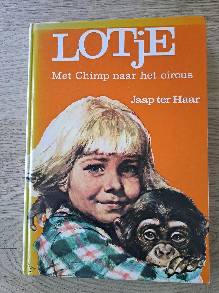LOTJE. MET CHIMP NAAR HET CIRCUS. JAAP TER HAAR., Boeken, Gelezen, Fictie algemeen, Ophalen of Verzenden, Jaap ter Haar