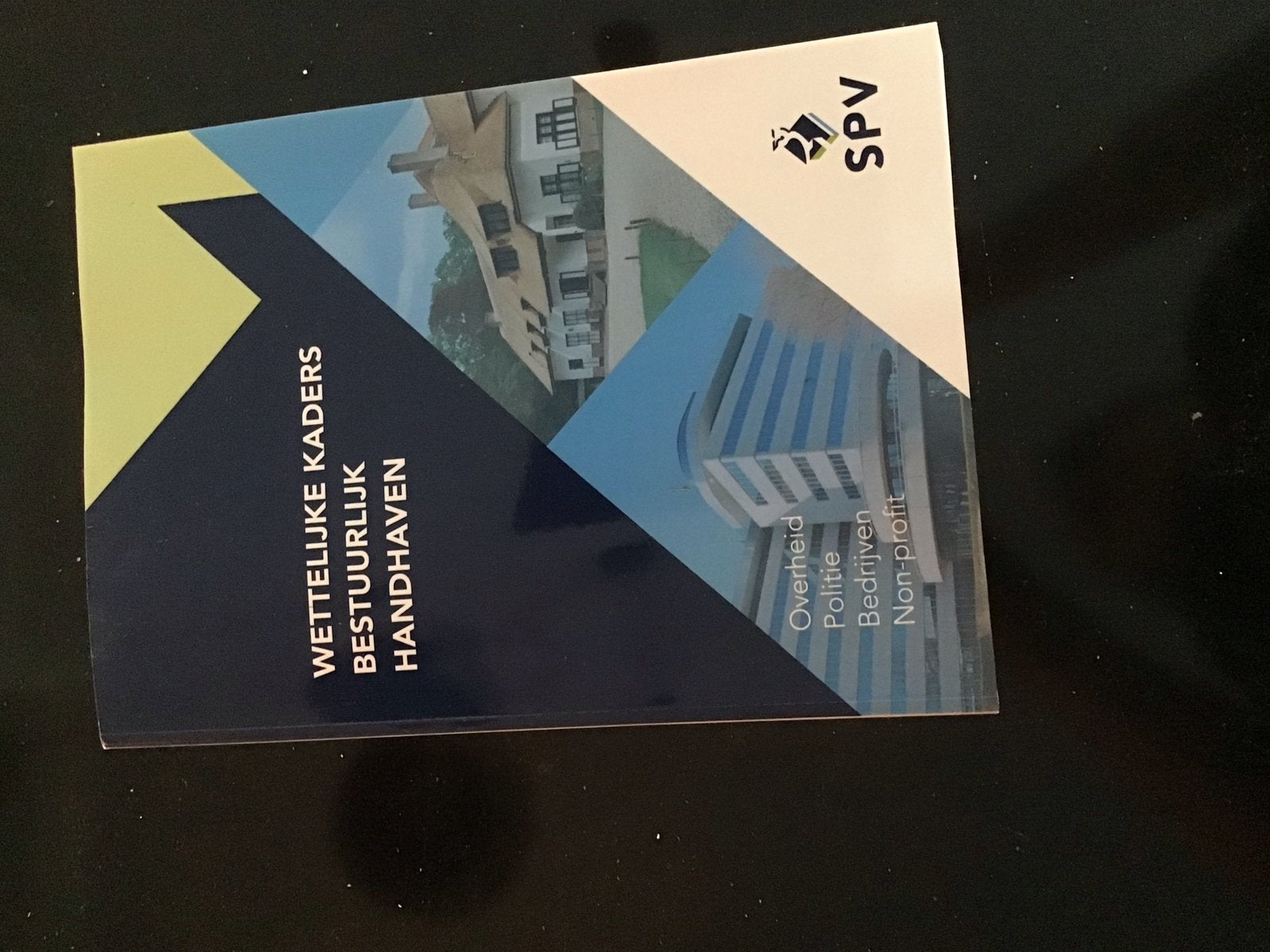 Wettelijke Kaders Bestuurlijk Handhaven SPV MBO 3 HTV, Boeken, Ophalen of Verzenden, Gamma, Zo goed als nieuw, MBO