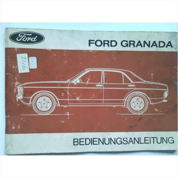Ford Granada Instructieboekje 1975 #1 Duits, Auto diversen, Handleidingen en Instructieboekjes, Ophalen of Verzenden