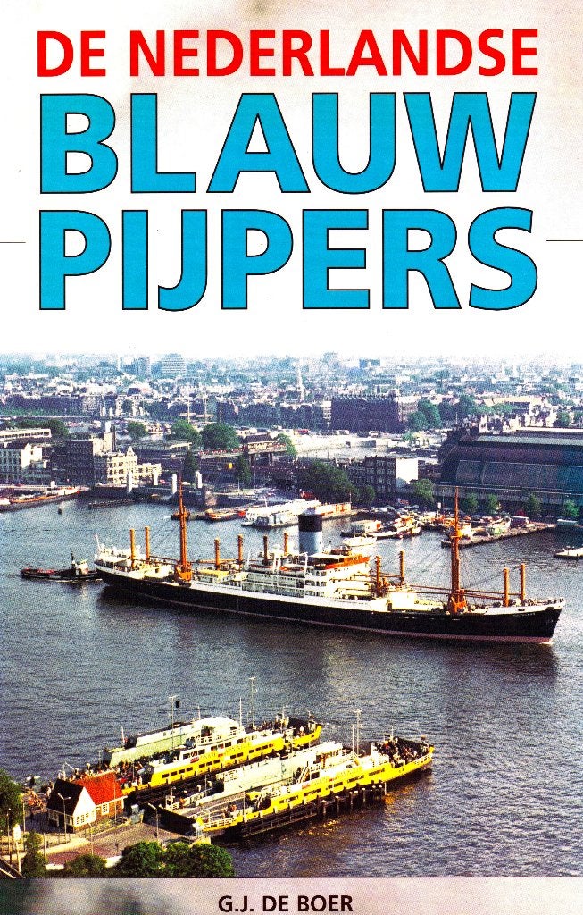 De Nederlandse Blauwpijpers - G.J. de Boer / 9799060139393, Ophalen of Verzenden, Zo goed als nieuw, G.J. de Boer, Boot