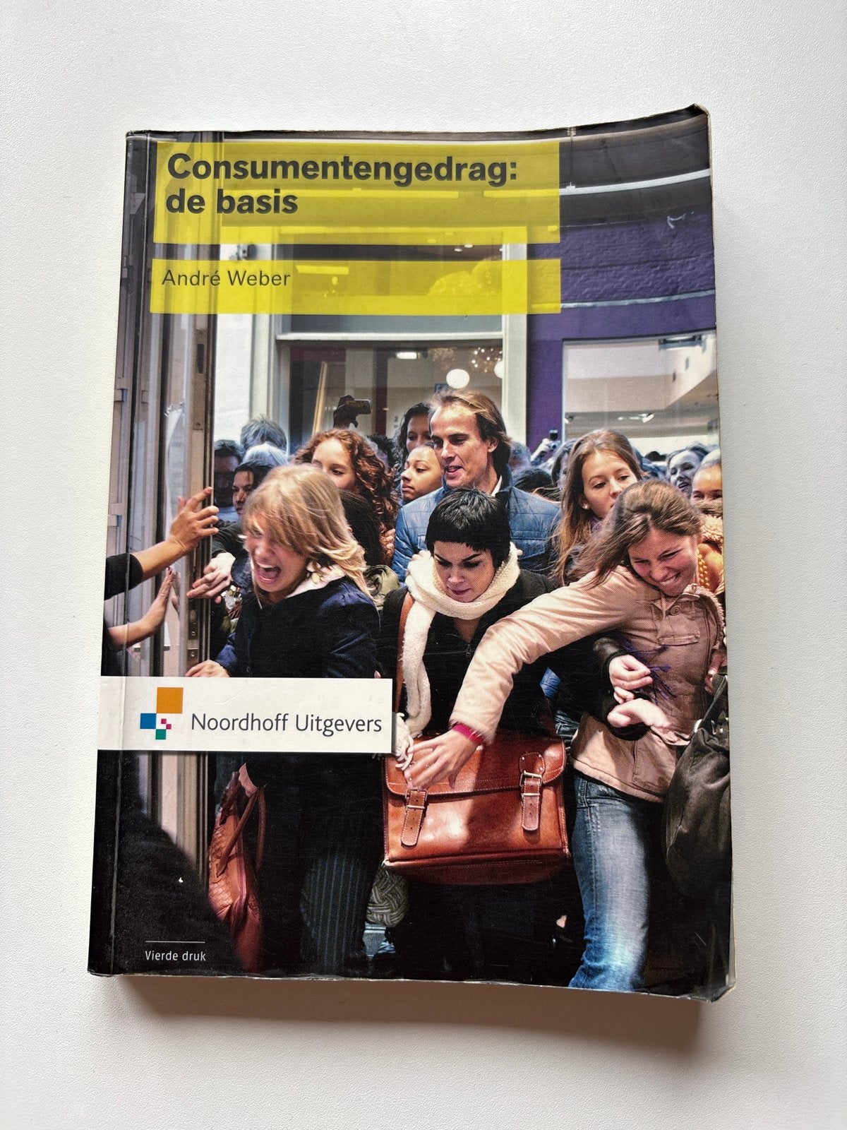 Consumentengedrag: de basis - André Weber (vierde druk), Boeken, Studieboeken en Cursussen, Zo goed als nieuw, HBO, Gamma, Ophalen