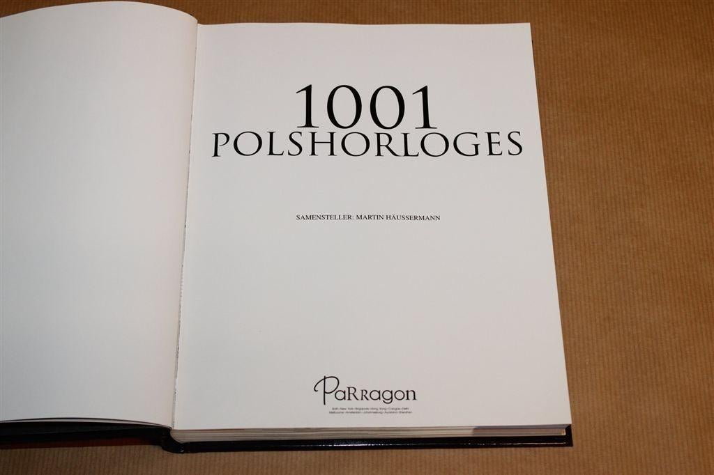 1001 Polshorloges — Modellen 1927-2006, Naslagwerk, Boeken, Ophalen of Verzenden, Gelezen, Mode algemeen