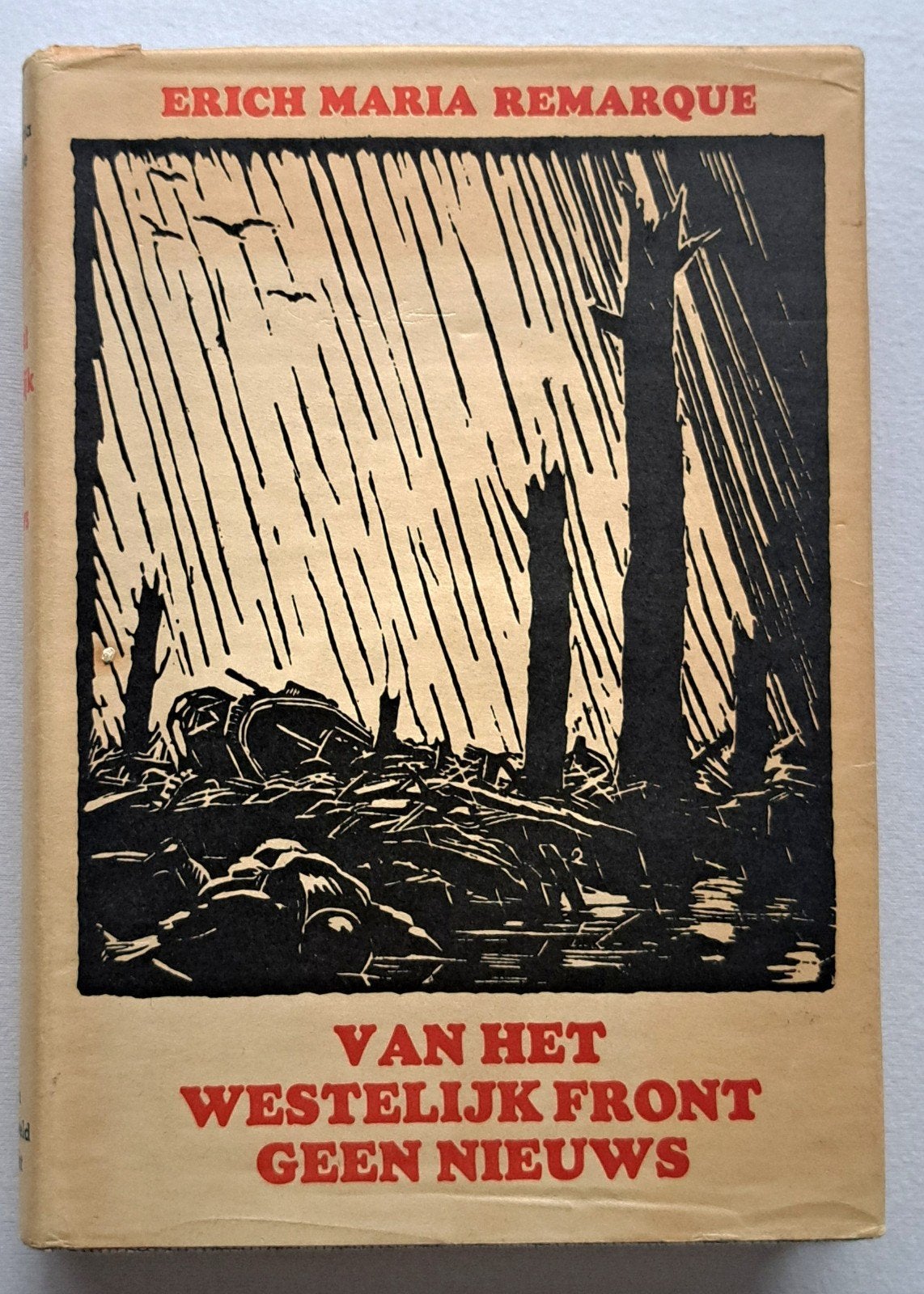 Van het westelijk front geen nieuws Remarque - 1949 - WOI, Erich Maria Remarque, Ophalen of Verzenden, Zo goed als nieuw, Voor 1940