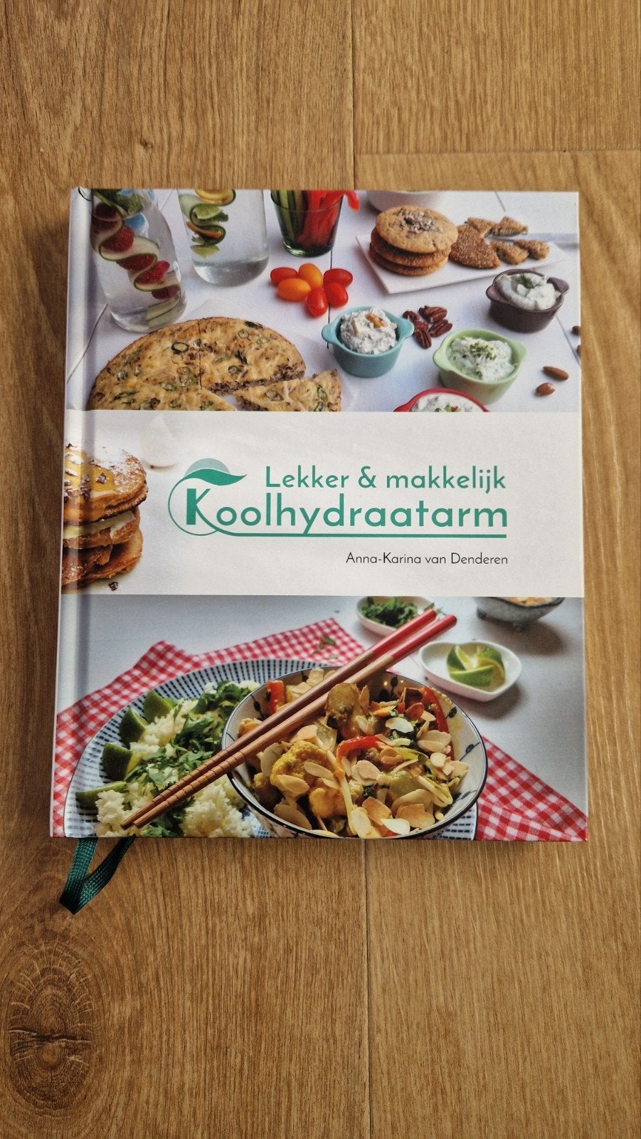 Anna-Karina van Denderen - Lekker & makkelijk koolhydraatarm, Ophalen of Verzenden, Zo goed als nieuw