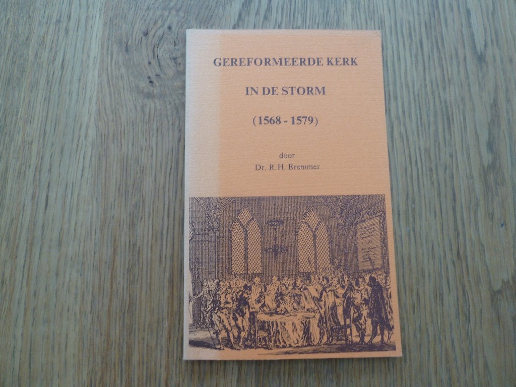 Gereformeerde kerk in de storm door Dr. R. H. Bremmer, Boeken, Ophalen of Verzenden, Zo goed als nieuw, Christendom | Protestants