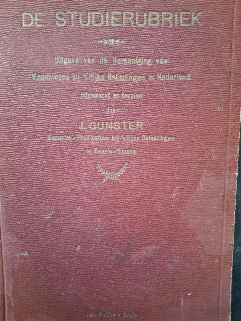 De Studierubriek 1916 accijnzen kommiezen rijksbelastingen, Ophalen of Verzenden, J. Gunster