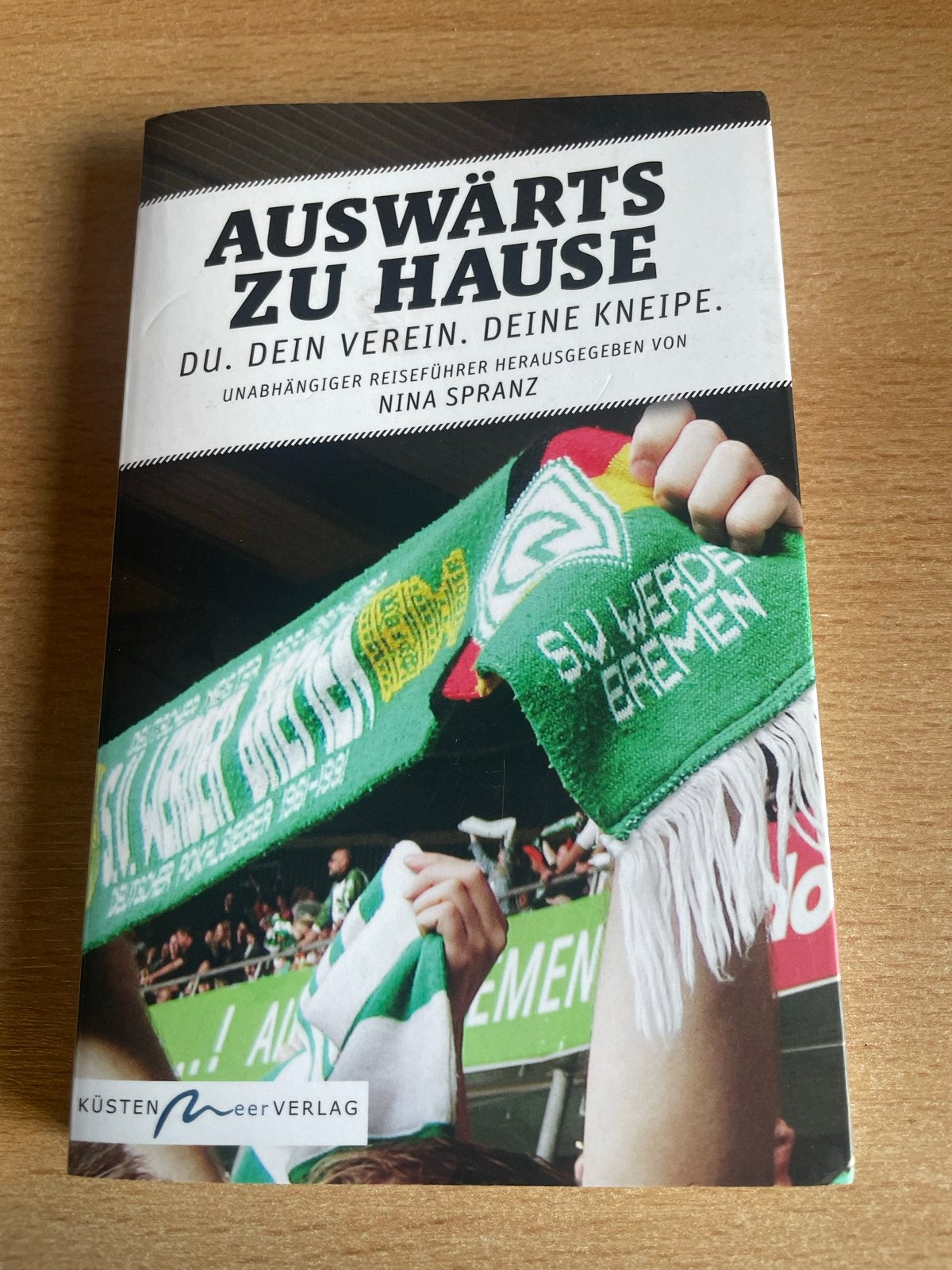 Boek: Auswärts zu Hause - SV Werder Bremen, Ophalen of Verzenden, Zo goed als nieuw, Overige sporten