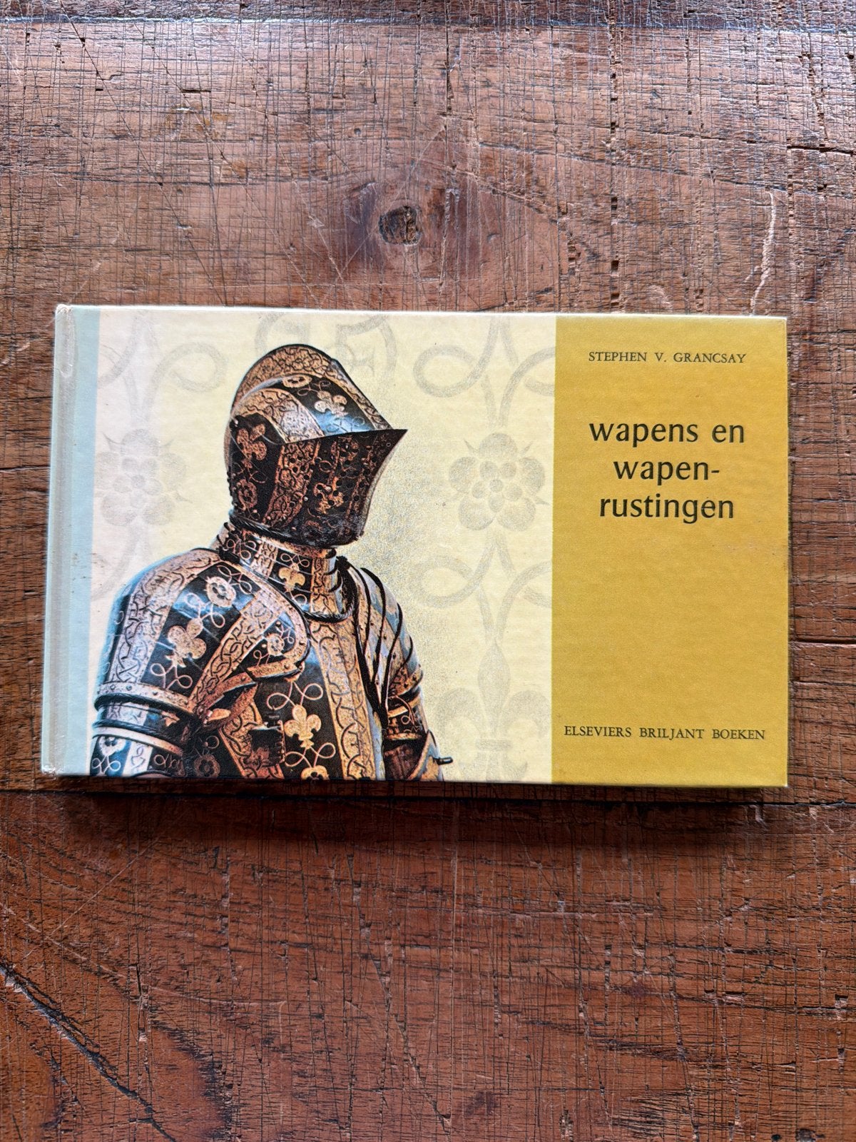 Wapens en Wapenrustingen - Stephen V. Grancsay, Ophalen of Verzenden, 20e eeuw of later, Gelezen