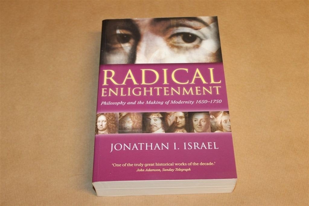 Radical Enlightenment — Israel over Filosofie & Moderniteit, Ophalen of Verzenden, Zo goed als nieuw