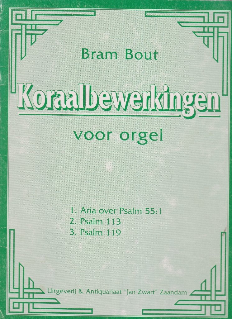 Bram Bout - KORAALBEWERKINGEN voor ORGEL, Muziek en Instrumenten, Bladmuziek, Orgel, Gebruikt, Ophalen of Verzenden, Religie en Gospel