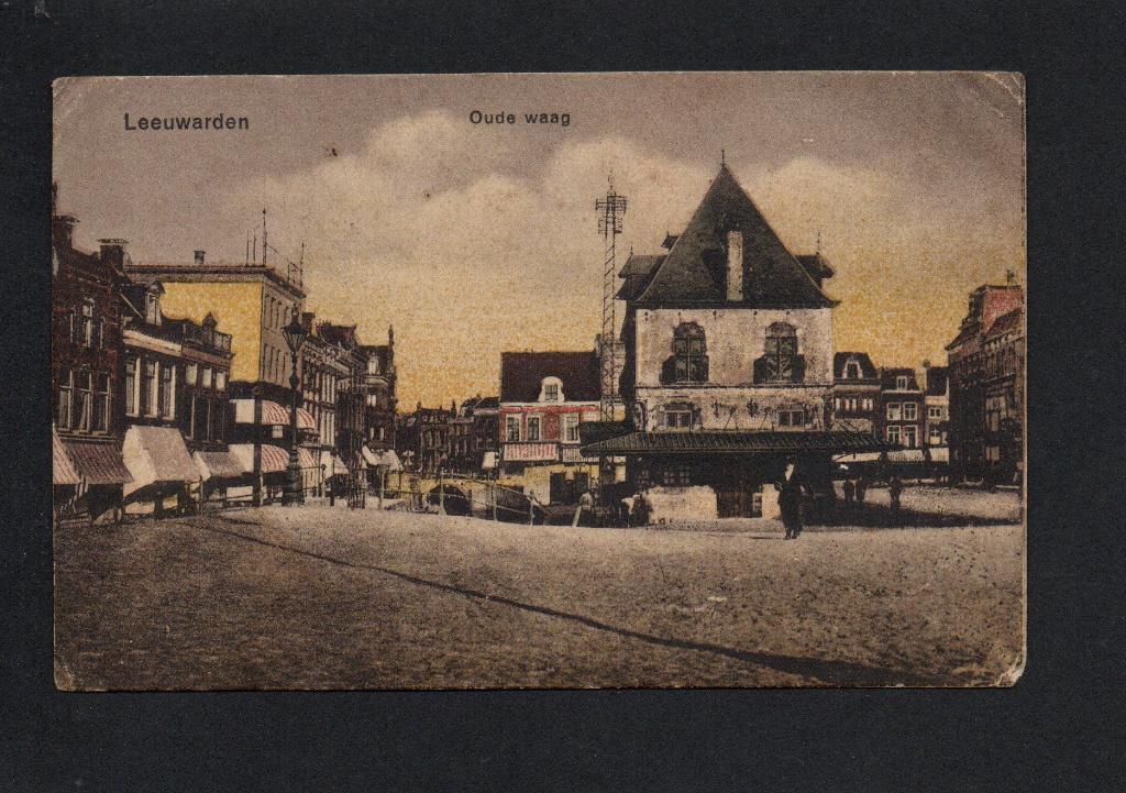 Leeuwarden, 1922. Oude Waag., Verzenden, 1920 tot 1940, Gelopen, Friesland