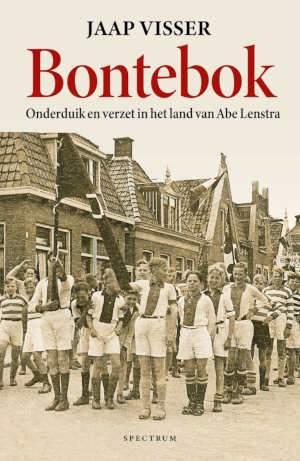 Bontebok onderduik en verzet in het land van Abe Lenstra, Ophalen, Nieuw, J Visser, Balsport