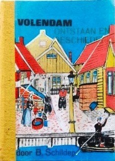 Schilder - Volendam.  Ontstaan en geschiedenis, Verzamelen, Ophalen of Verzenden, Zo goed als nieuw, Boek of Tijdschrift