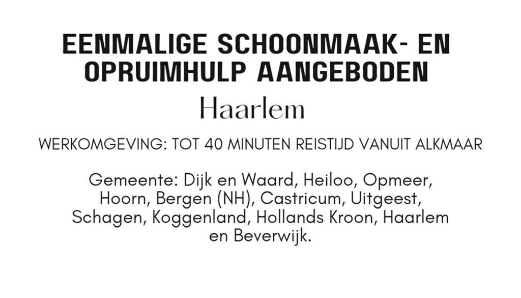 AANGEBODEN I Eenmalige schoonmaak- en opruimhulp I Juni, Vanaf 10 jaar, Overige vormen