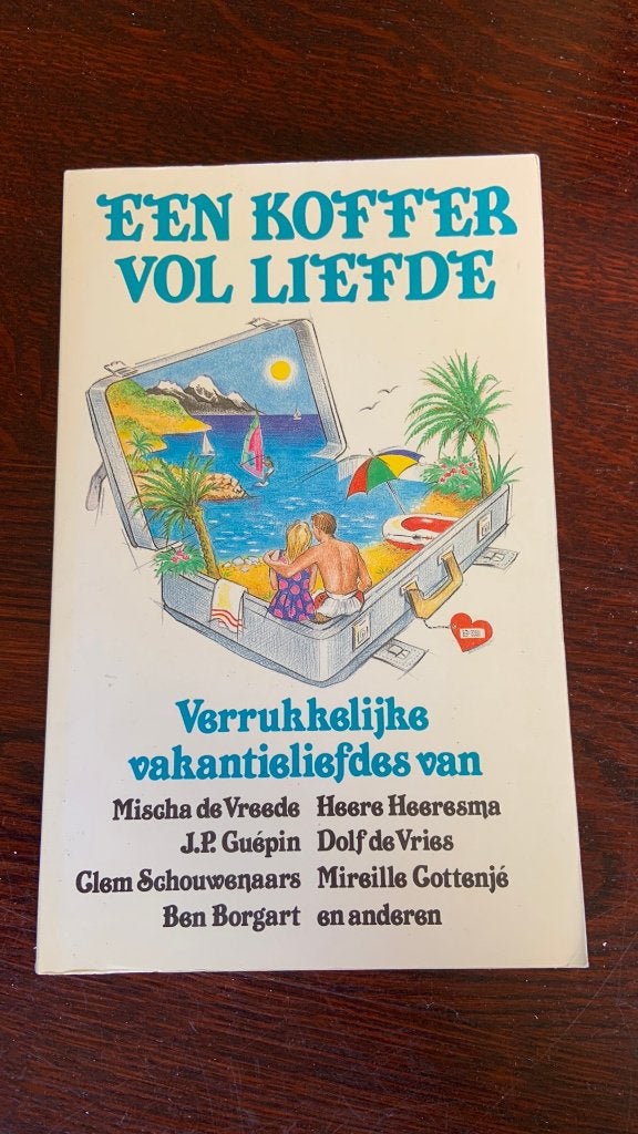 Een koffer vol liefde - Verrukkelijke vakantieliefdes van, Ophalen of Verzenden