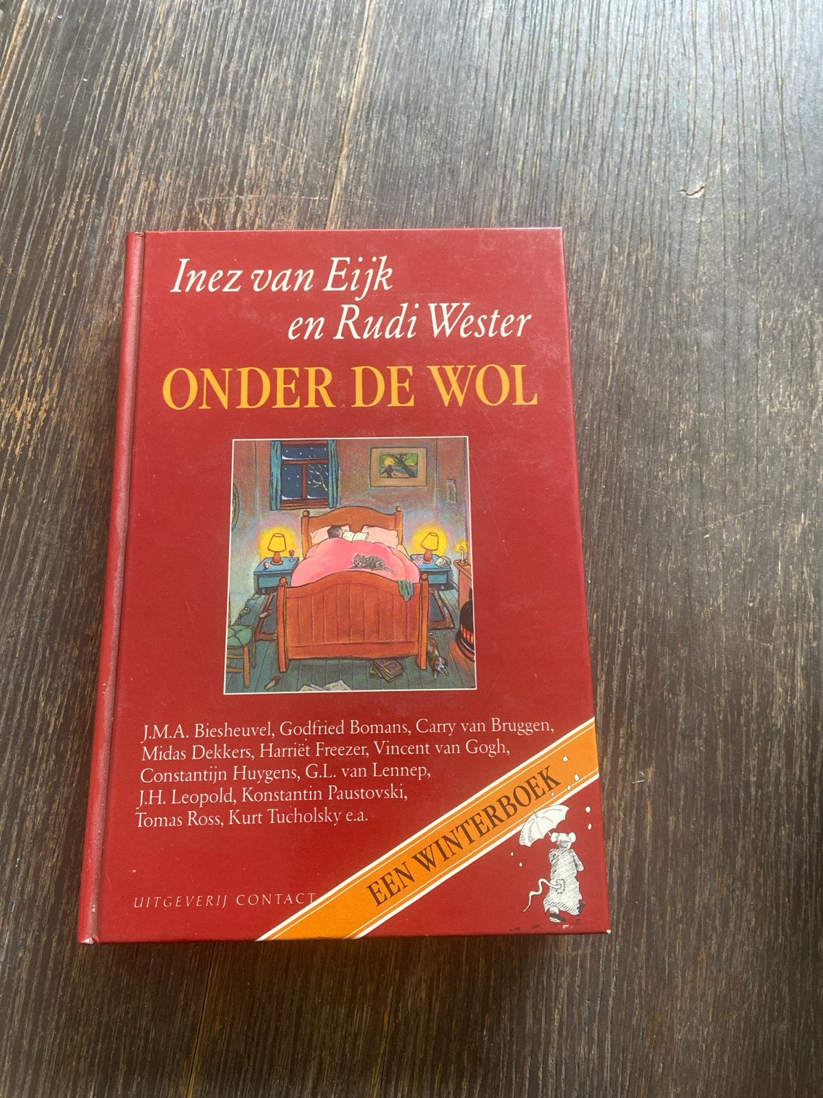 Onder de Wol - Een Winterboek door Inez van Eijk & Rudi West, Ophalen of Verzenden, Gelezen, Nederland