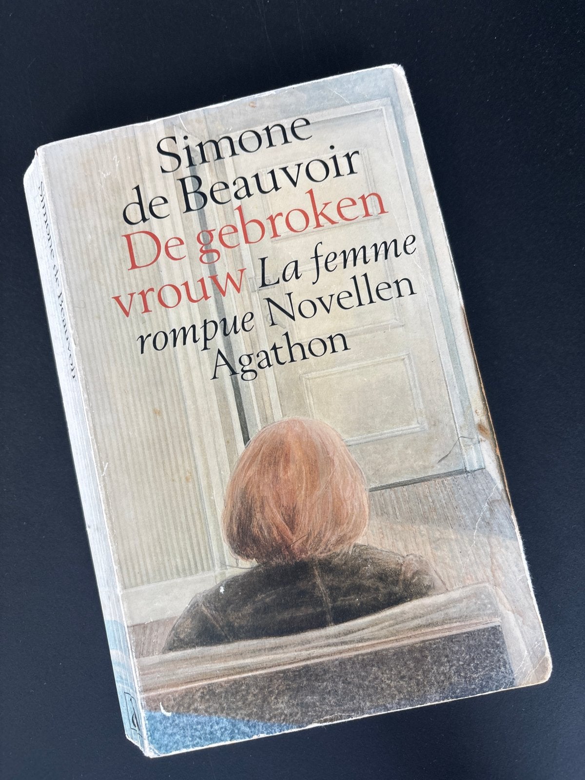 De gebroken vrouw - Simone de Beauvoir (Novellen), Ophalen of Verzenden, Gelezen, Nederland