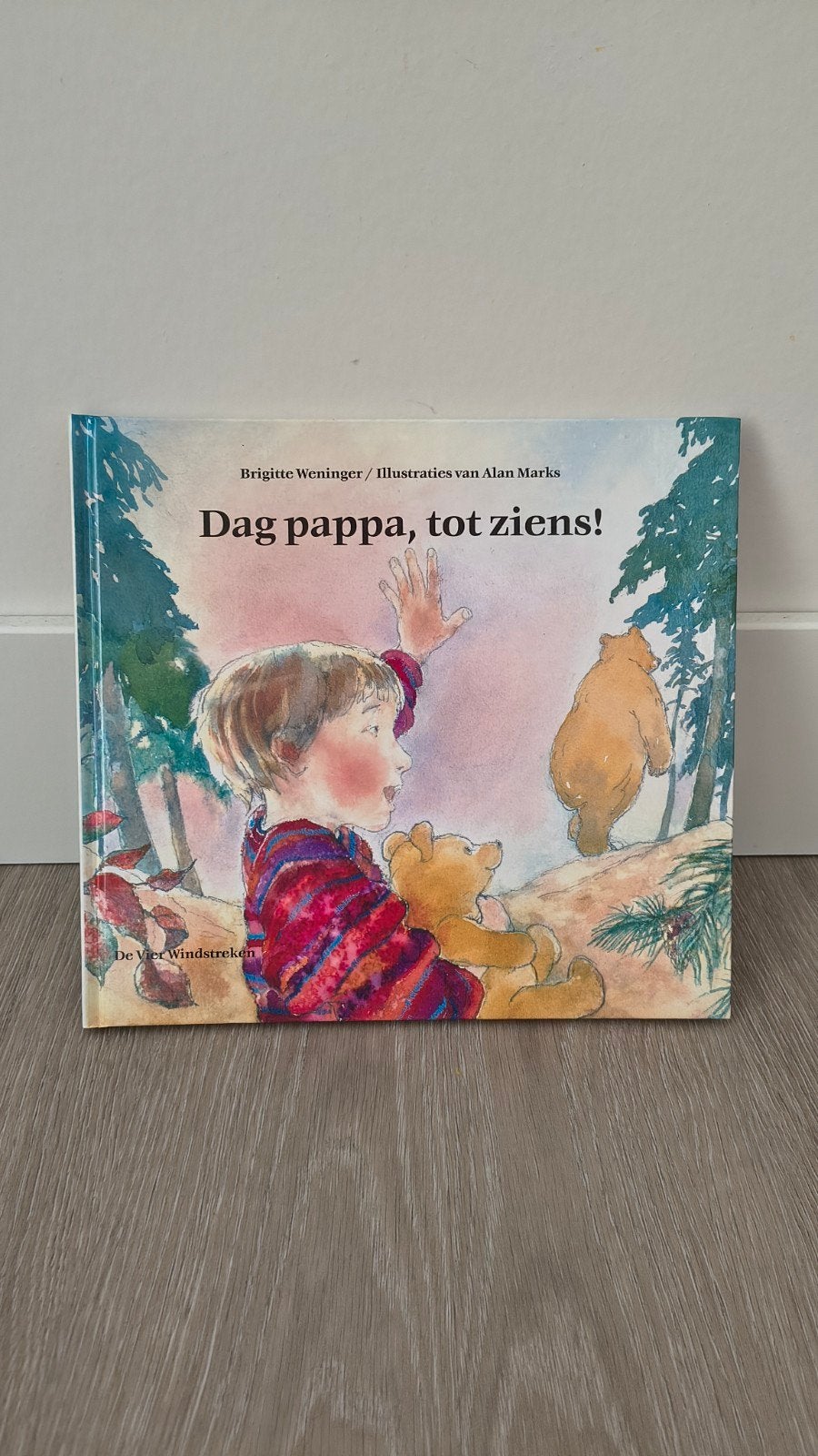 Dag pappa, tot ziens!, Ophalen of Verzenden, Zo goed als nieuw, Brigitte Weninger, Prentenboek