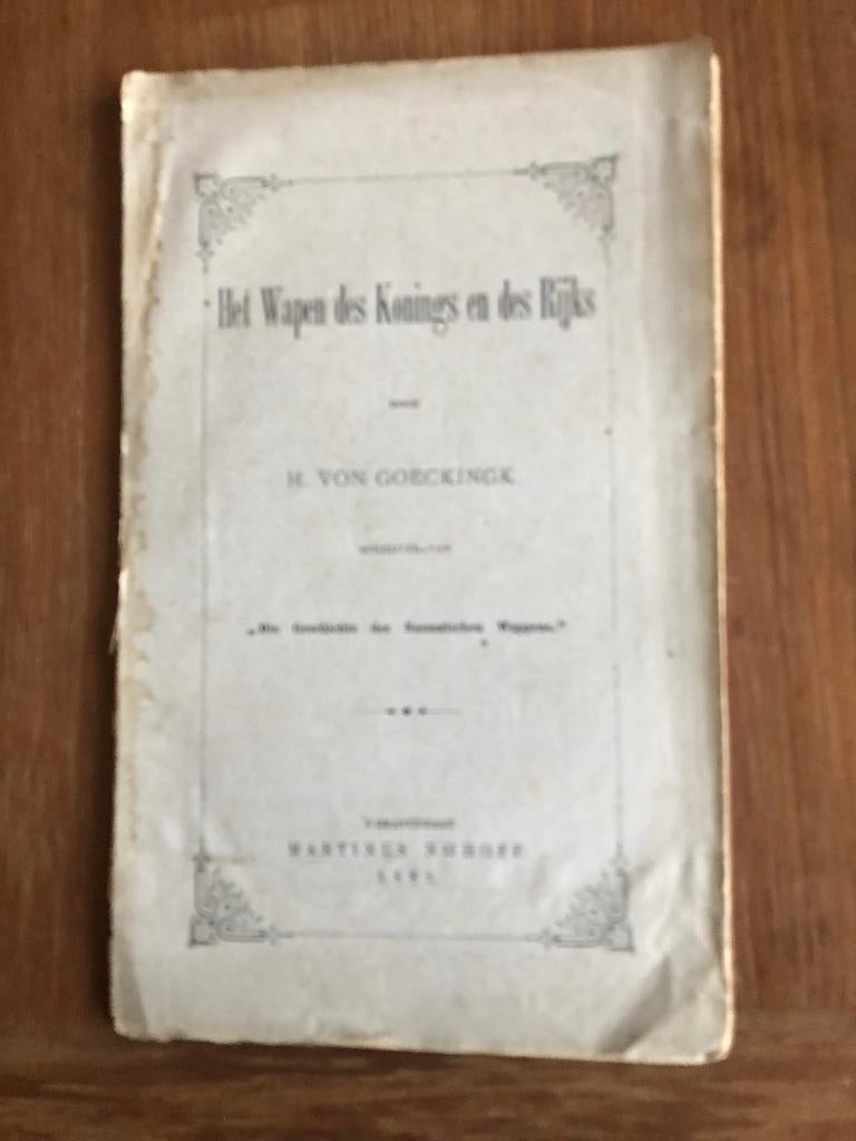 Heraldiek. 1882 Het Wapen des Konings en des Rijks,, Antiek en Kunst, Antiek | Boeken en Bijbels, Verzenden, H. von Goeckingk