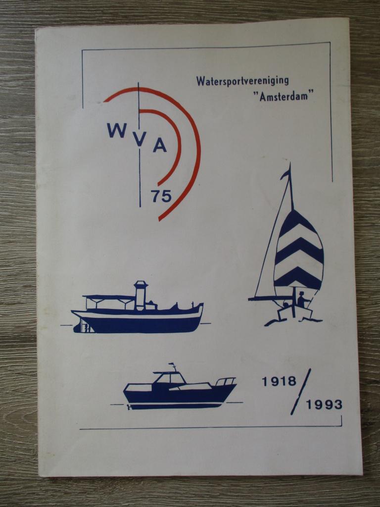 Watersportvereniging Amsterdam 1918 / 1993, Ophalen of Verzenden, Gelezen, Watersport en Hengelsport