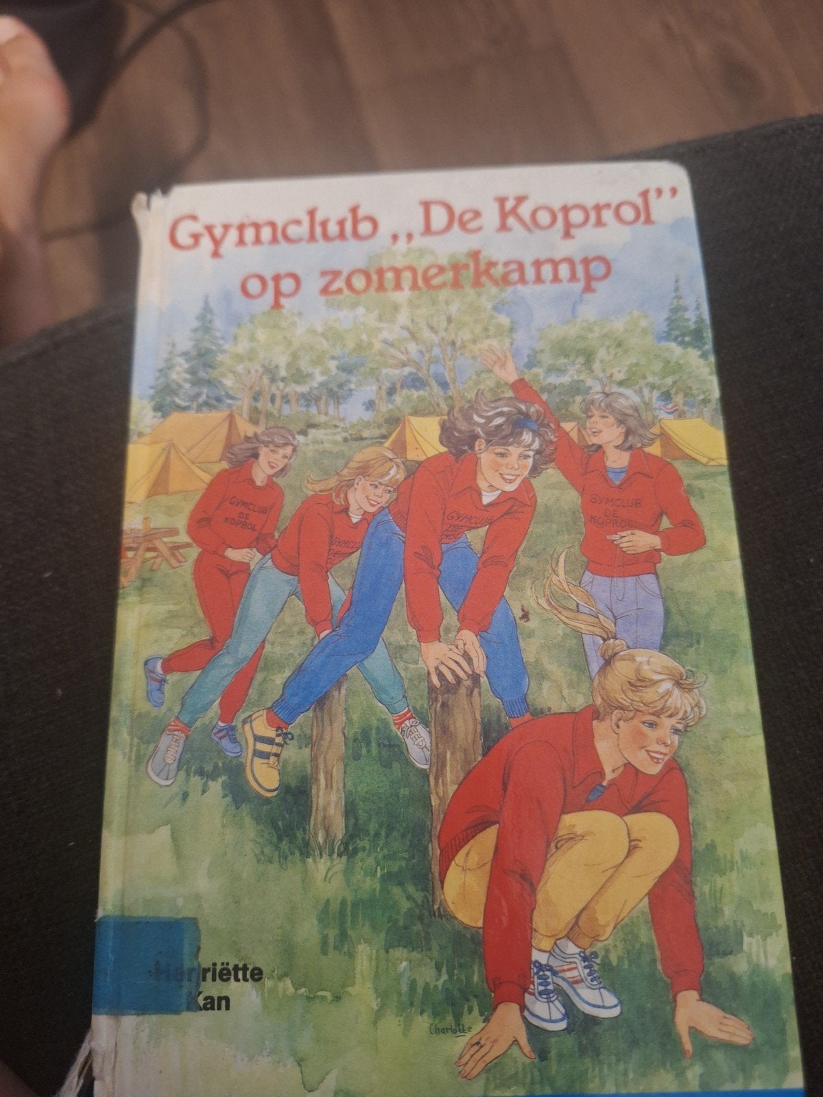 Gymclub "De Koprol" op zomerkamp - Henriëtte Kan, Ophalen of Verzenden, Gelezen, Henriëtte Kan, Fictie algemeen
