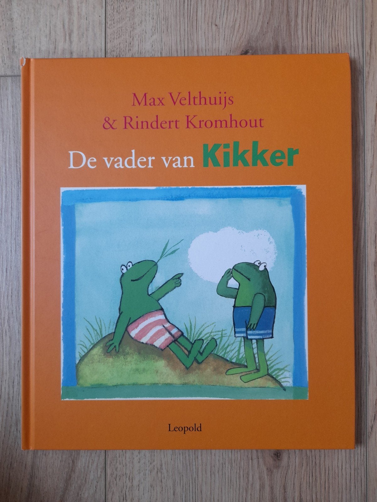 Rindert Kromhout - De vader van Kikker, Ophalen of Verzenden, Zo goed als nieuw, Rindert Kromhout; Max Velthuijs