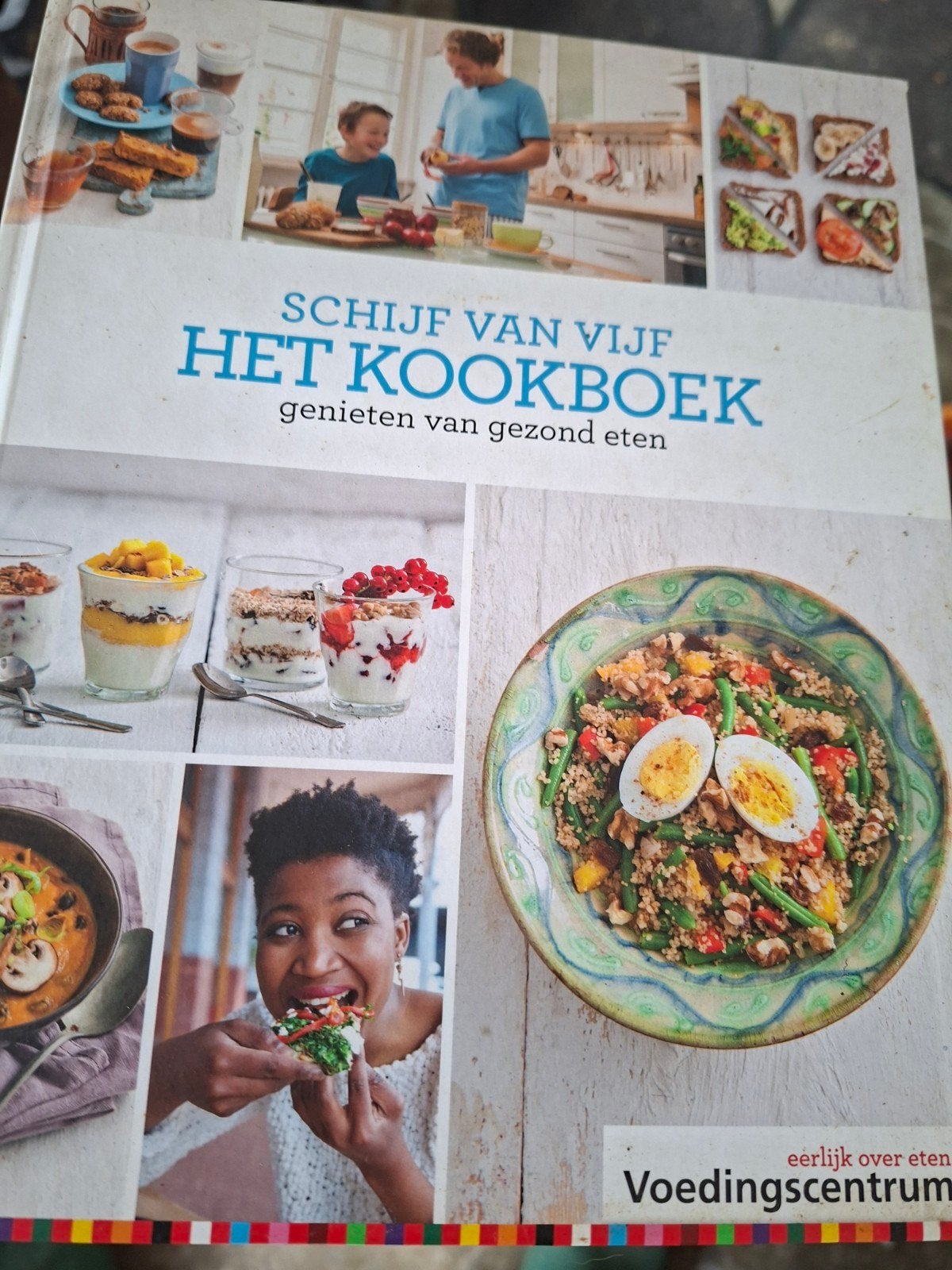 Het Kookboek: Genieten van Gezond Eten - Voedingscentrum, Boeken, Gelezen, Ophalen of Verzenden, Hoofdgerechten, Voedingscentrum