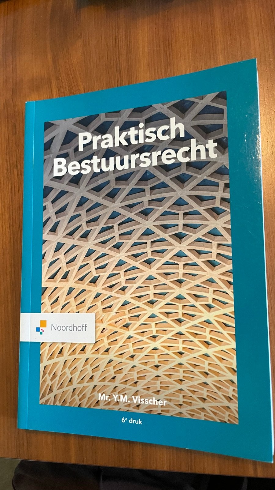 Praktisch Bestuursrecht - 6e druk - Mr. Y.M. Visscher, Boeken, Ophalen of Verzenden, Nieuw