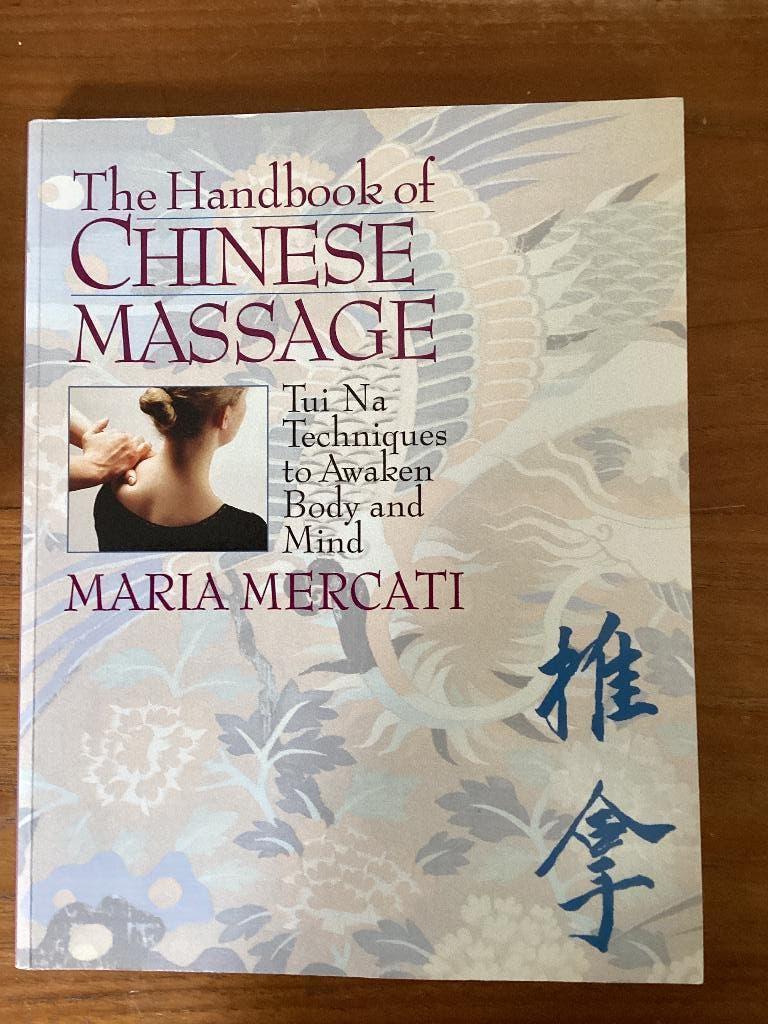 The Handbook of Chinese massage, Maria Mercati, Niet van toepassing, Ophalen of Verzenden, Zo goed als nieuw