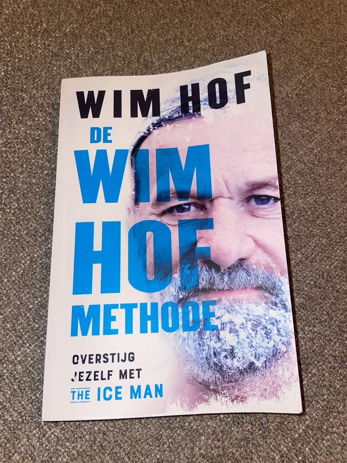 Wim Hof - De Wim Hof methode, Boeken, Gelezen, Ophalen of Verzenden, Ontwikkelingspsychologie, Wim Hof