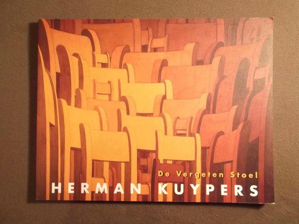 De Vergeten stoel. Herman Kuypers. Tilburg., Verzenden, Zo goed als nieuw, Zie beschrijving, Schilder- en Tekenkunst