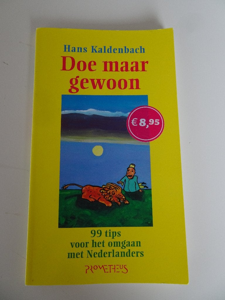 Doe maar gewoon, Boeken, Ophalen of Verzenden, Gelezen, Hans kaldenbach