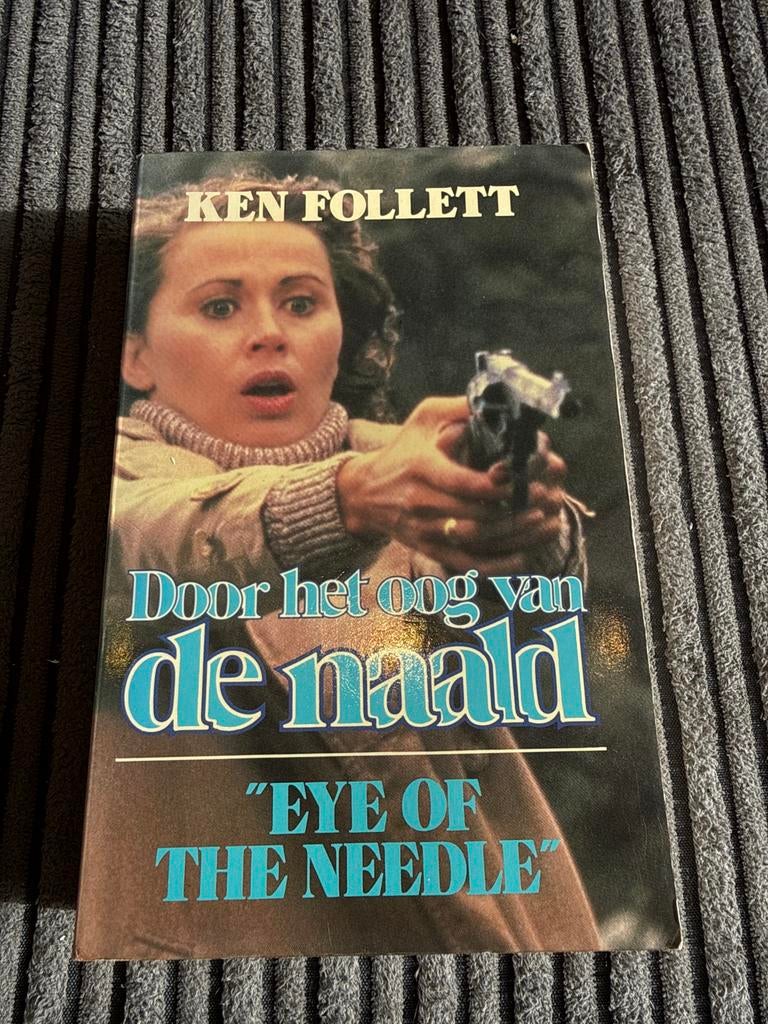 Door het oog van de naald - Ken Follett, Boeken, Ophalen of Verzenden, Gelezen, Nederland