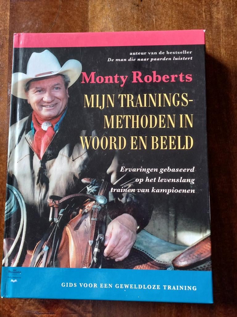 M. Roberts - Mijn trainingsmethoden in woord en beeld, Boeken, Ophalen of Verzenden, Zo goed als nieuw, Paarden of Pony's, M. Roberts