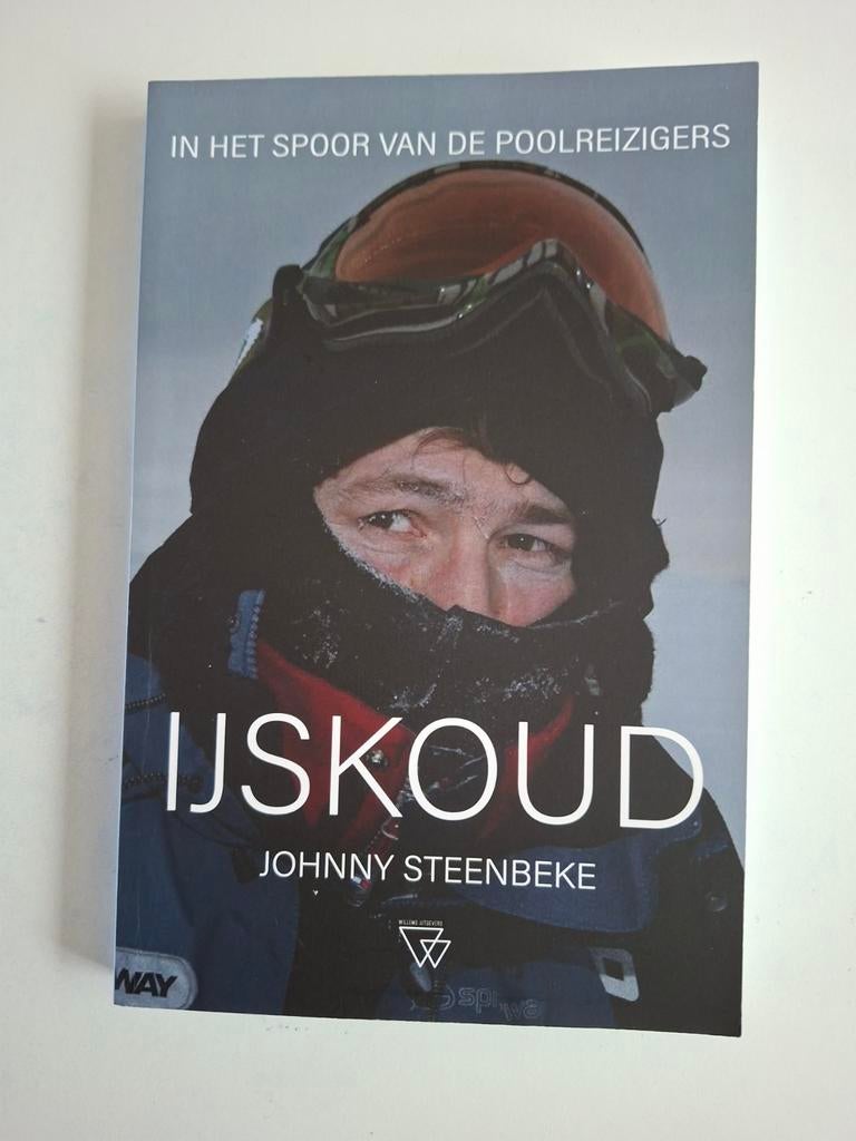 IJskoud - Johnny Steenbeke, Ophalen of Verzenden, Zo goed als nieuw, Johnny Steenbeke