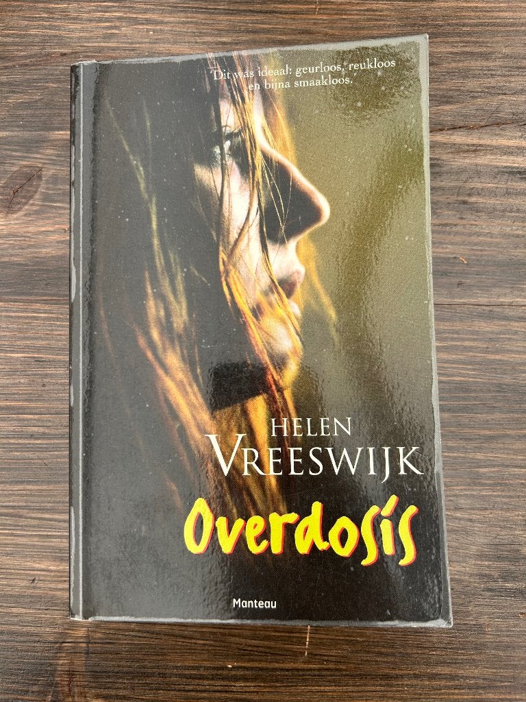 Overdosis - Helen Vreeswijk (Spannende Jeugdroman), Boeken, Helen Vreeswijk, Ophalen of Verzenden, Zo goed als nieuw, Nederland
