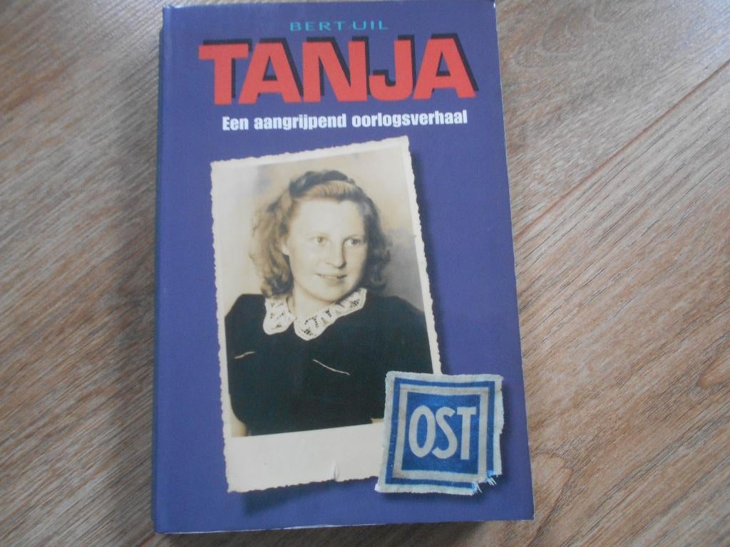 Bert Uil Tanja een aangrijpend oorlogsverhaal, Boeken, Ophalen of Verzenden, Tweede Wereldoorlog, Zo goed als nieuw, Overige onderwerpen