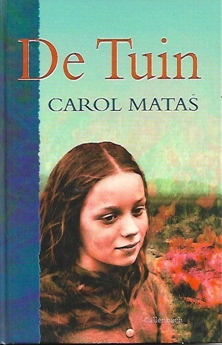 De Tuin - Carol Matas, Boeken, Ophalen of Verzenden, Zo goed als nieuw