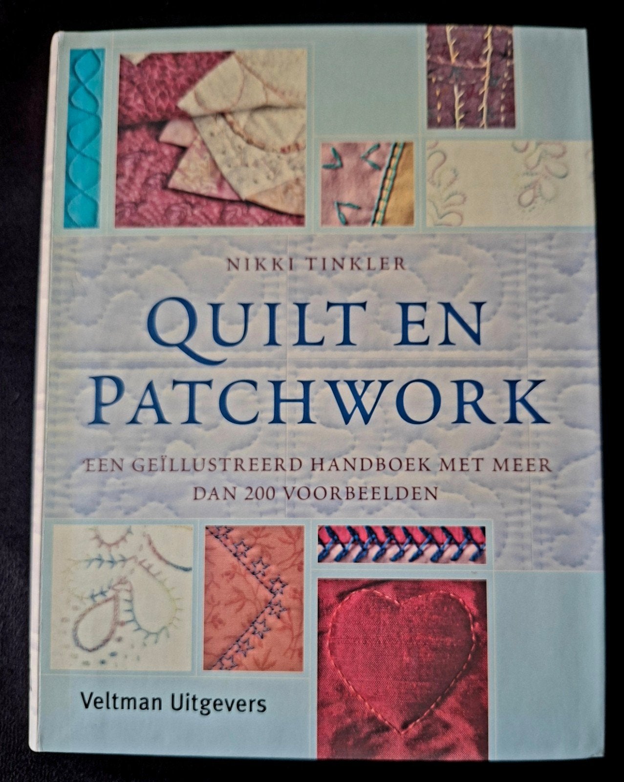 BOEK HANDBOEK QUILTEN EN PATCHWORK - NIKKI TINKLER., Hobby en Vrije tijd, Ophalen of Verzenden, Nieuw