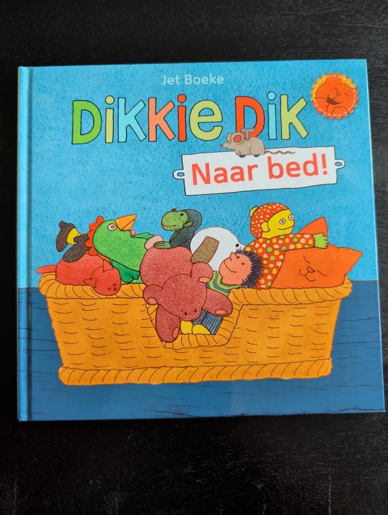 Dikkie Dik Naar bed! - Voorleesboek van Jet Boeke, Boeken, Ophalen of Verzenden, Zo goed als nieuw