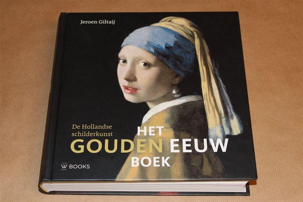 Het Gouden Eeuw Boek — De Hollandse Schilderkunst, Ophalen of Verzenden, Zo goed als nieuw