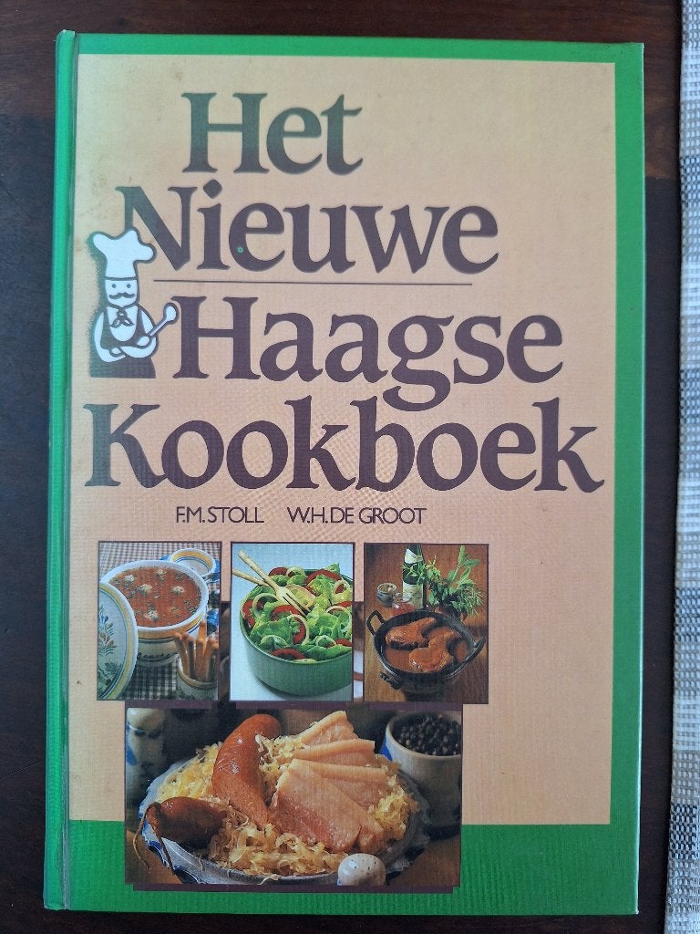 Het nieuwe Haagse kookboek - een onmisbaar basiskookboek, Boeken, Gelezen, Ophalen of Verzenden, Overige typen, F.M. Stoll en W.H. de Groot