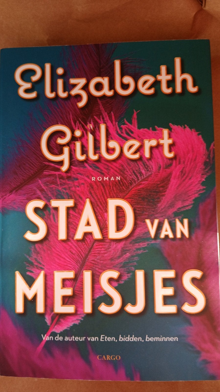Elizabeth Gilbert - Stad van meisjes, Ophalen of Verzenden, Zo goed als nieuw, Elizabeth Gilbert