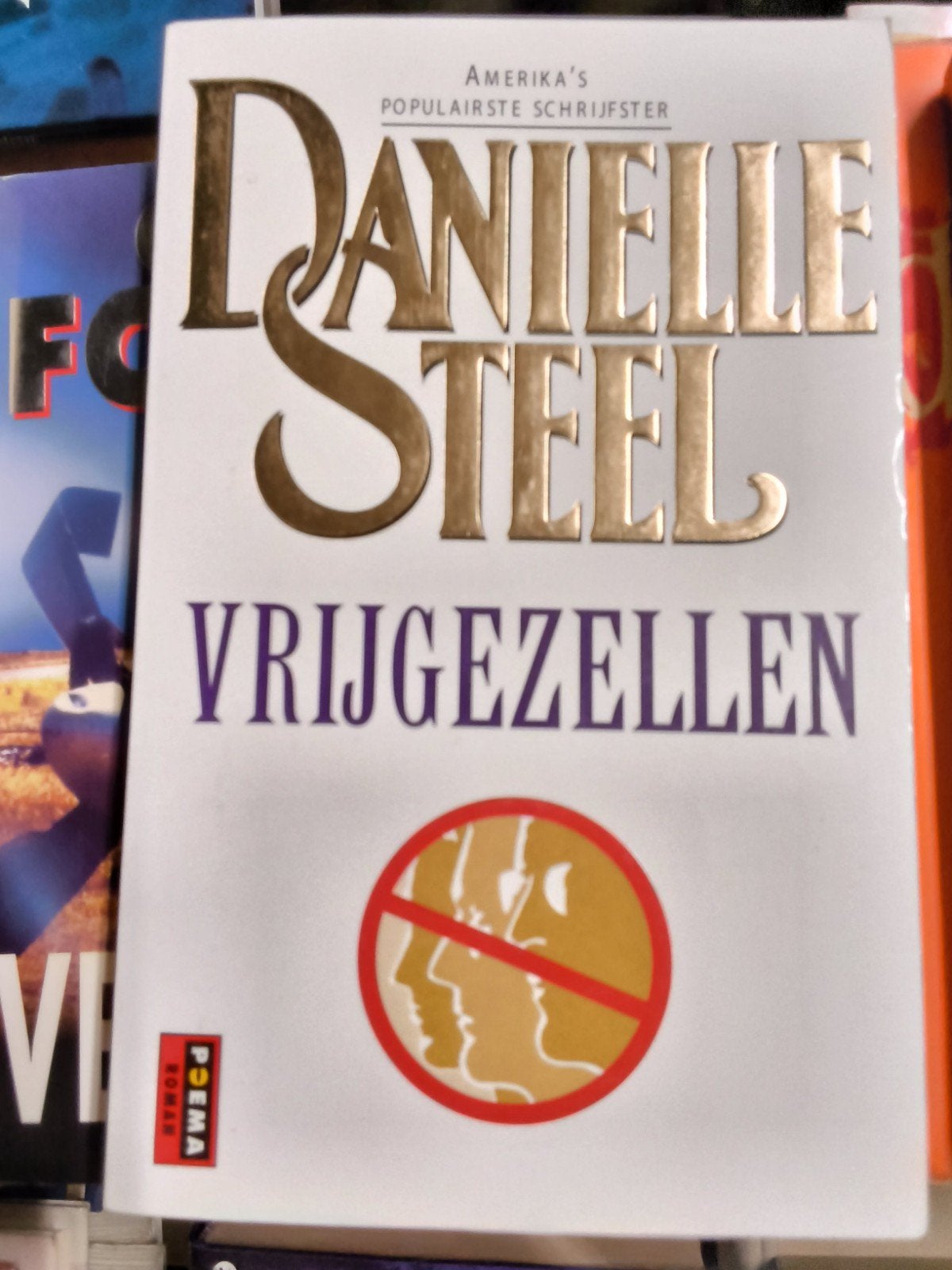 Serah (Siegfried E. van Thaag) en Vrijgezellen (Danie, Ophalen of Verzenden, Gelezen, Siegfried E. van Thaag, Danielle Steel