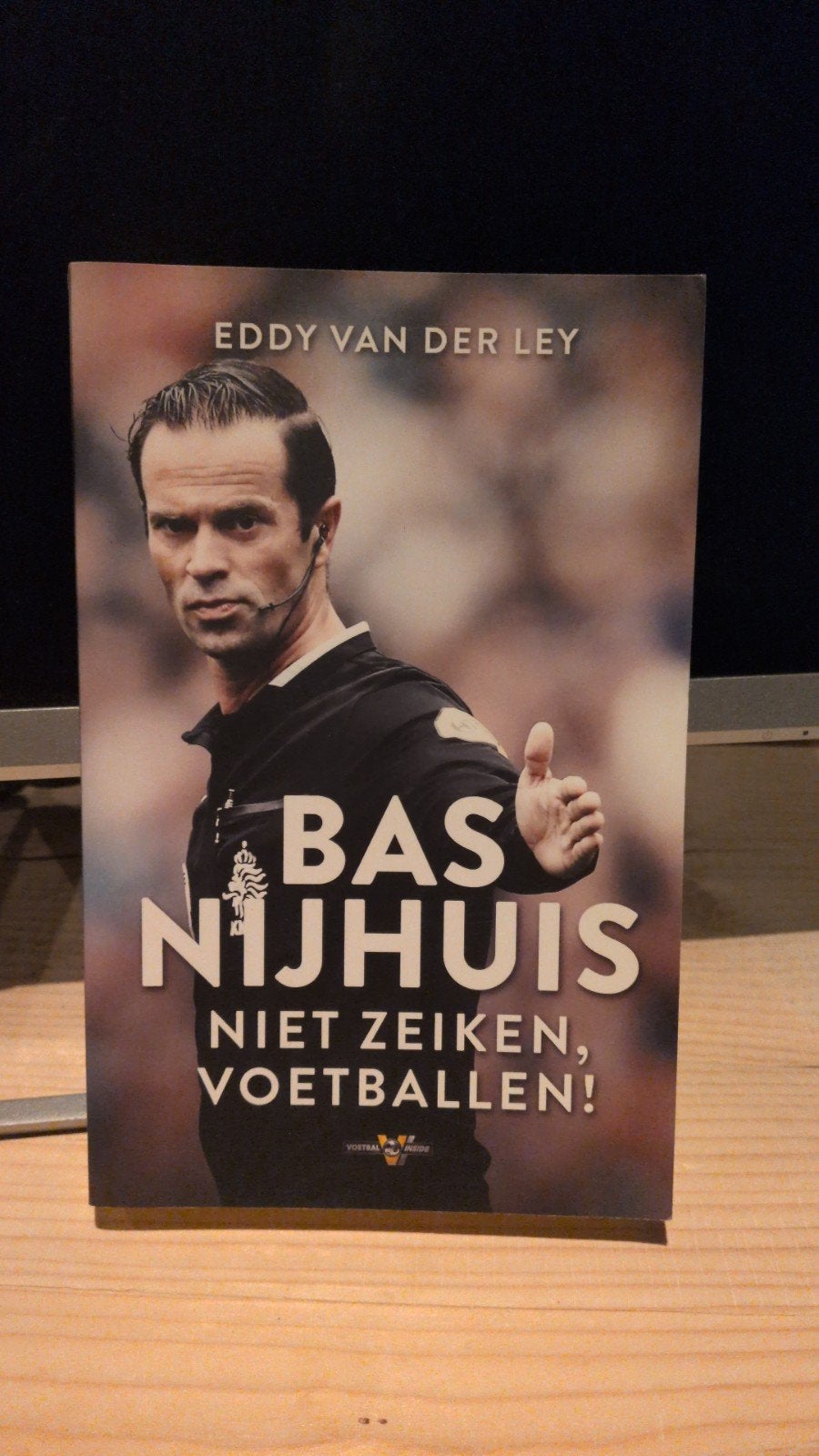 Bas Nijhuis: Niet Zeiken, Voetballen! - Eddy van der Ley, Boeken, Ophalen of Verzenden, Zo goed als nieuw, Eddy van der Ley, Overige sporten