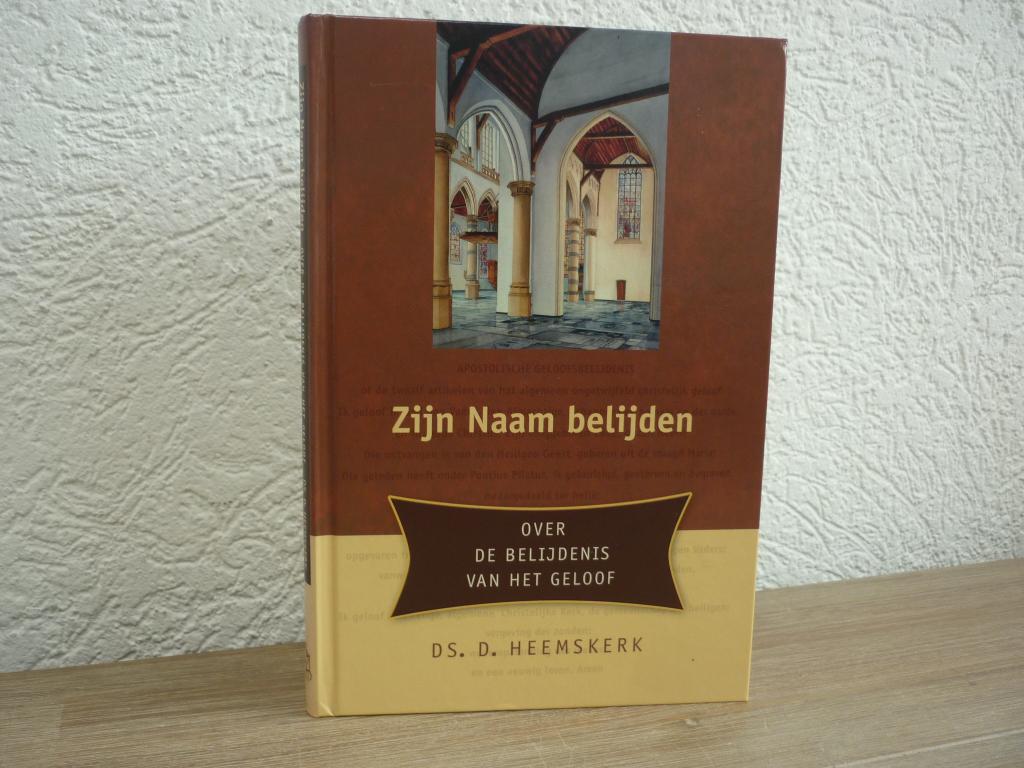 Ds. D. Heemskerk - Zijn naam belijden, Boeken, Ophalen of Verzenden, Zo goed als nieuw, Christendom | Protestants