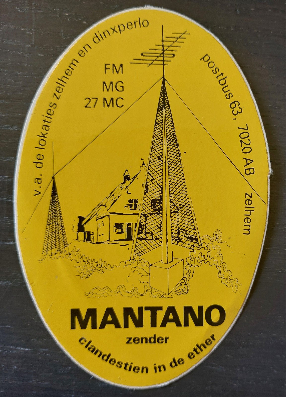 Sticker Mantano Zelhem Dinxperlo Zendamateur piratenzender, Ophalen of Verzenden, Gebruikt