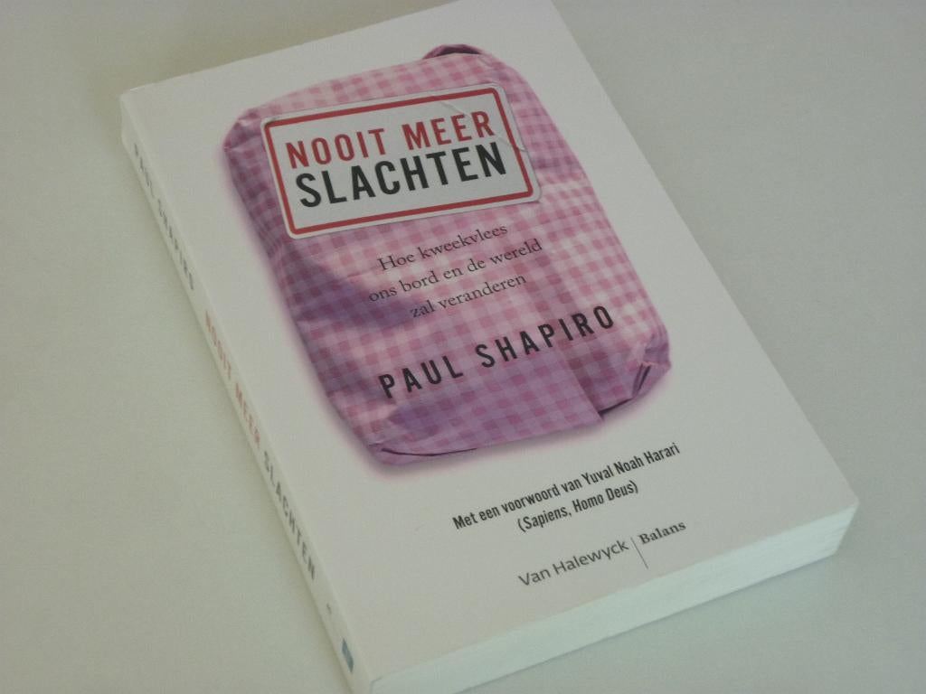 Paul Shapiro: Nooit meer slachten, Ophalen of Verzenden, Gelezen